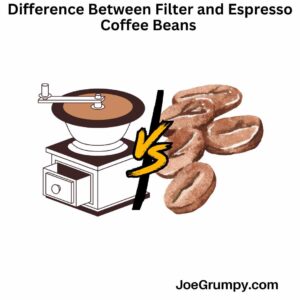 Difference Between Filter and Espresso Coffee Beans Featured Image