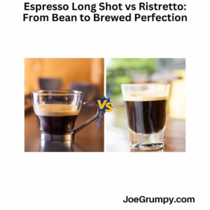 Espresso Long Shot vs Ristretto From Bean to Brewed Perfection Featured Image